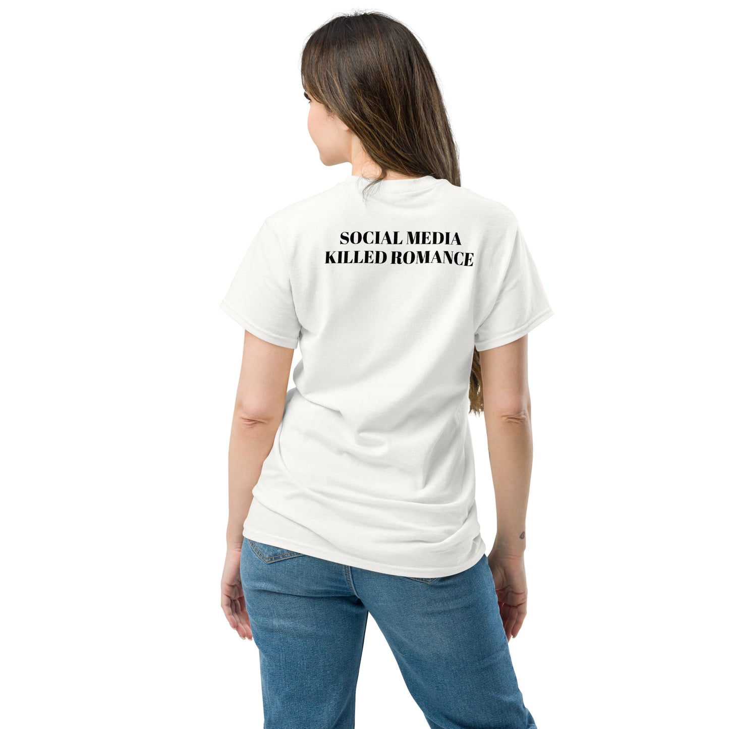 👕 T-shirt "Social Media Killed Romance"